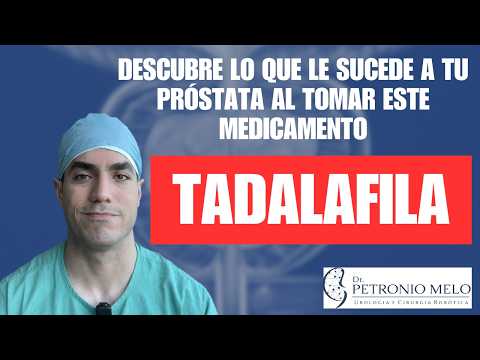 Tadalafila – Descubre lo que le sucede a tu Próstata al tomar este Medicamento