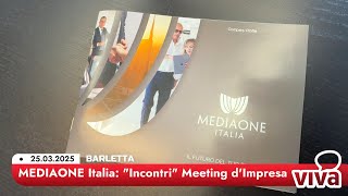 Barletta - Mediaone Italia Incontri. Meeting Dimpresa