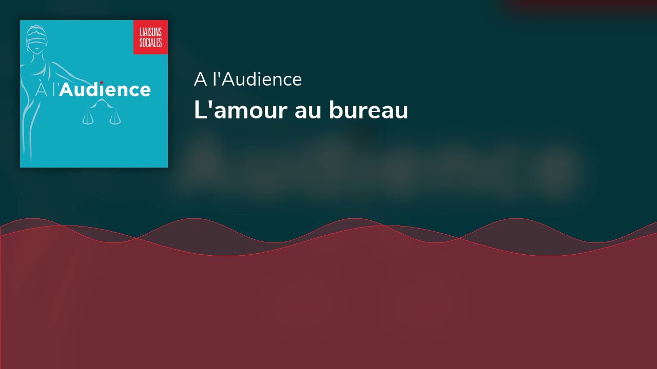 L Amour Au Bureau Youtube