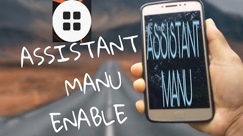 How TO Enable Assistant Manu//Samsun Galaxy J6+