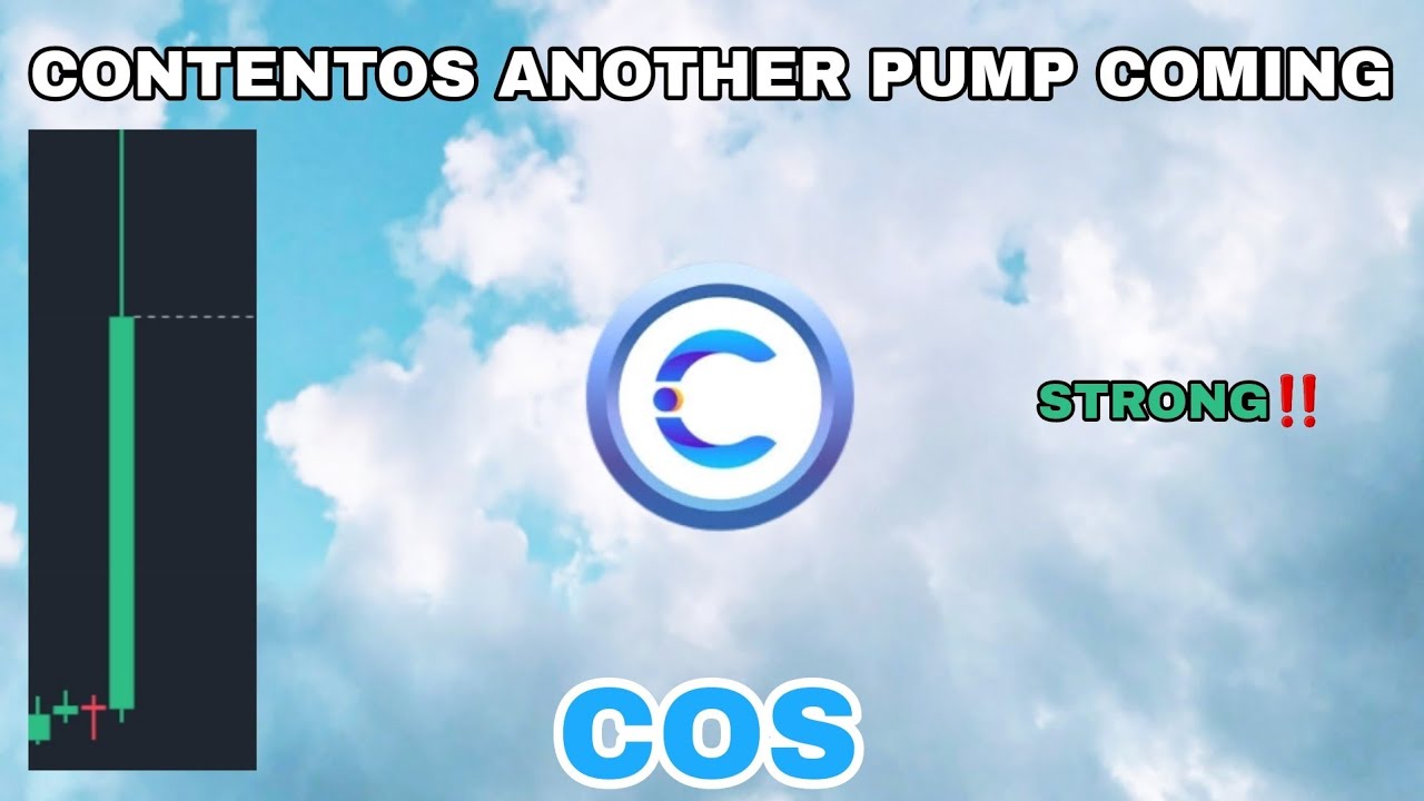 CONTENTOS COS COIN ANOTHER PUMP COMING IN MAY 2024 CONTENTOS CRYPTO IS ...