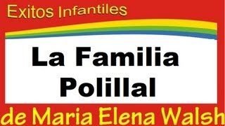 LA FAMILIA POLILLAL - con Letra
