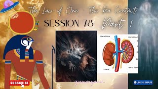 LAW OF ONE- SESSION 78 PART 1- #रासंपर्क #एककानियम #हिन्दीएकानियम #सार्वभौमिकभ्रातृत्व #गिन्नीअनेजा