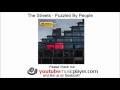 The Streets Puzzled By People Computers And Blues mp3