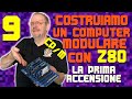 SHZ9-Costruiamo un computer modulare con Z80 - La prima accensione