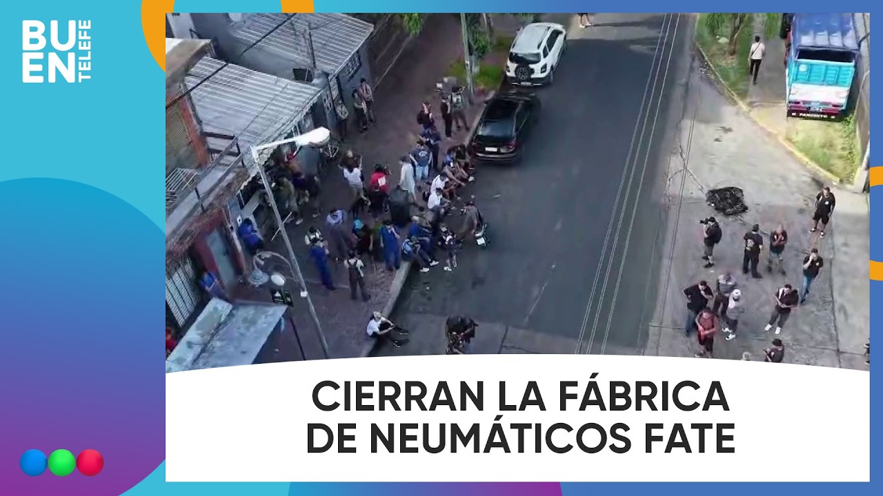 ►Cierre histórico de Neumáticos Fate: 920 trabajadores quedan en la calle