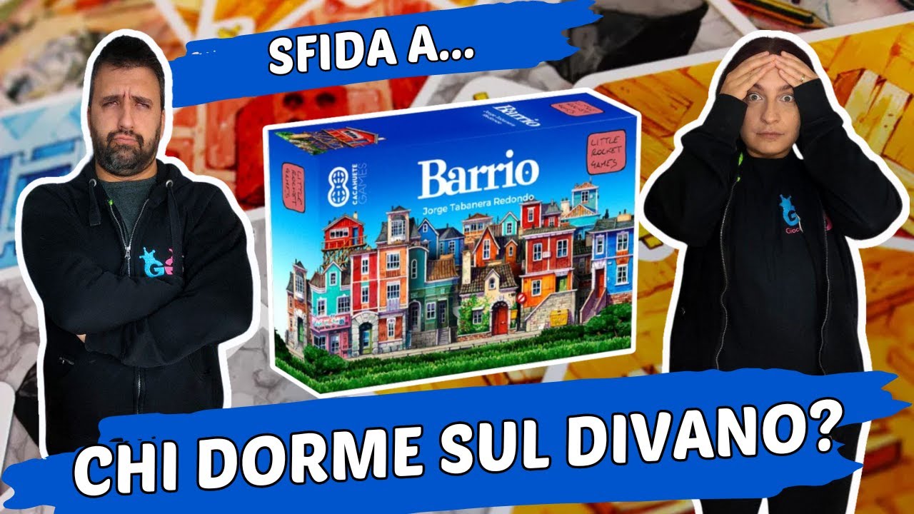 Barrio Partita Completa tra i palazzi in costruzione! Un gioco da tavolo che fa arrabbiare!