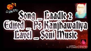 #Laadle_2 #mohitsharma By #Ps_Kanjhawaliya #NDJ_Music 2019 Ka New Haryanvi Song