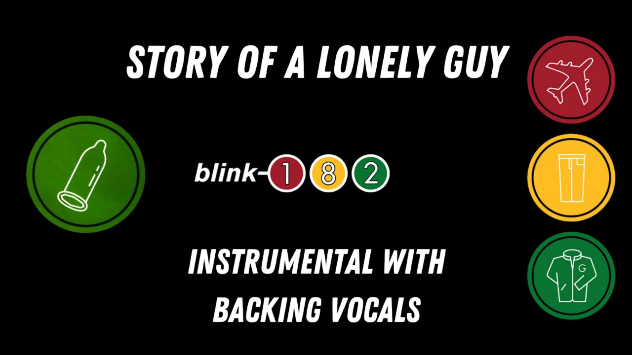 blink182 Story Of A Lonely Guy (Instrumental with Backing Vocal