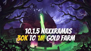 WoW Dragonflight | 30K per hour up to 1m Gold Farm From Naxxramas Content