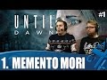 Until Dawn let's play! Chapter 1 - Memento Mori