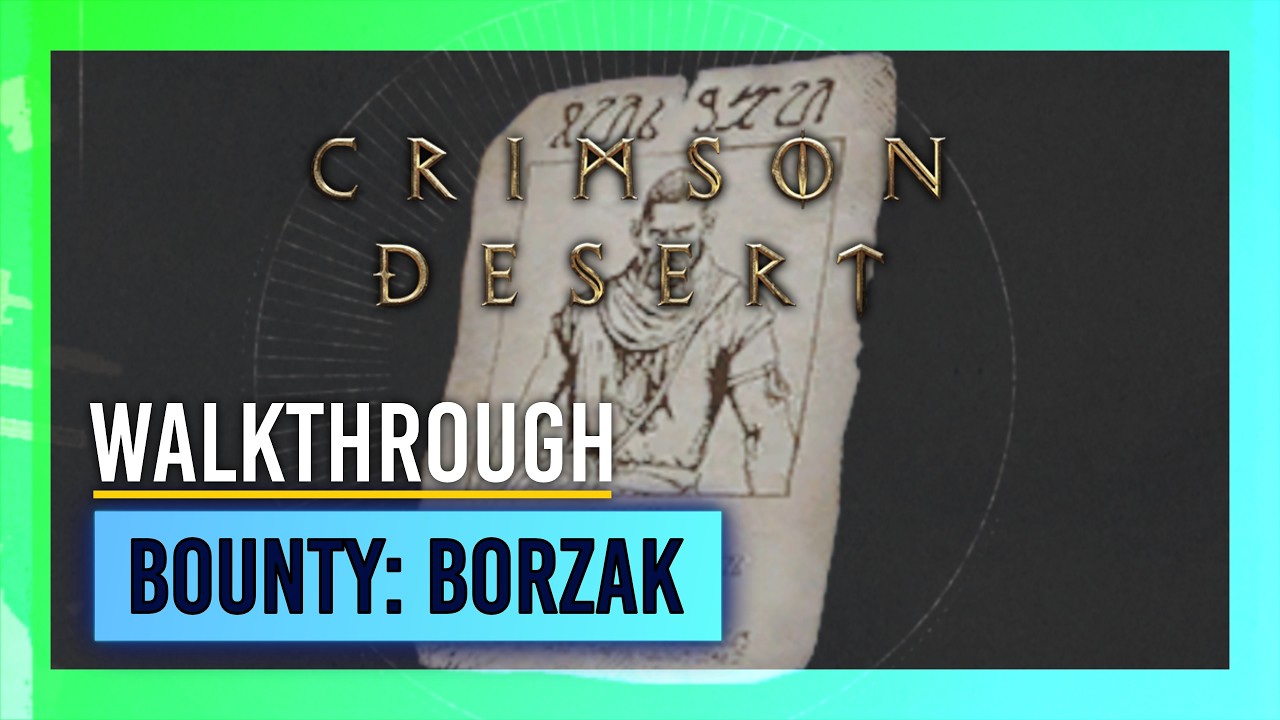 Borzak Bounty Location | Crimson Desert Walkthrough thumbnail