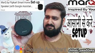 EASY SETUP | Smart Home Speaker by MarQ with Google Assistant | CHHOTI PROBLEMS | IN HINDI screenshot 5