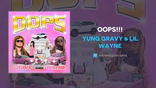 Miniatura de vídeo de "Yung Gravy & Lil Wayne - oops!!! (AUDIO)"