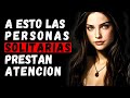 COSAS a las que SOLO PRESTAN ATENCIÓN Las Personas SOLITARIAS