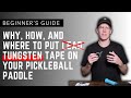 Beginners guide why how and where to put tungsten or lead tape on your pickleball paddle