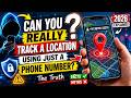 Can You Really Track a Location Using Just a Phone Number? (2026 Explained)