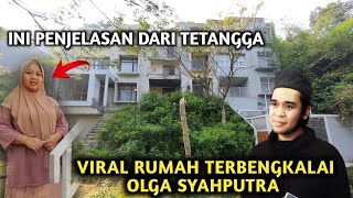 VIRAL !! RUMAH TERBENGKALAI OLGA SYAHPUTRA !! BENARKAH ? INI MENURUT TETANGGA