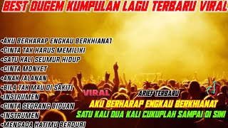 SATU KALI DUA KALI CUKUPLAH SAMPAI DI SINI - DJ AKU BERHARAP ENGKAU BERKHIANAT LAGU TERBARU ARIEF