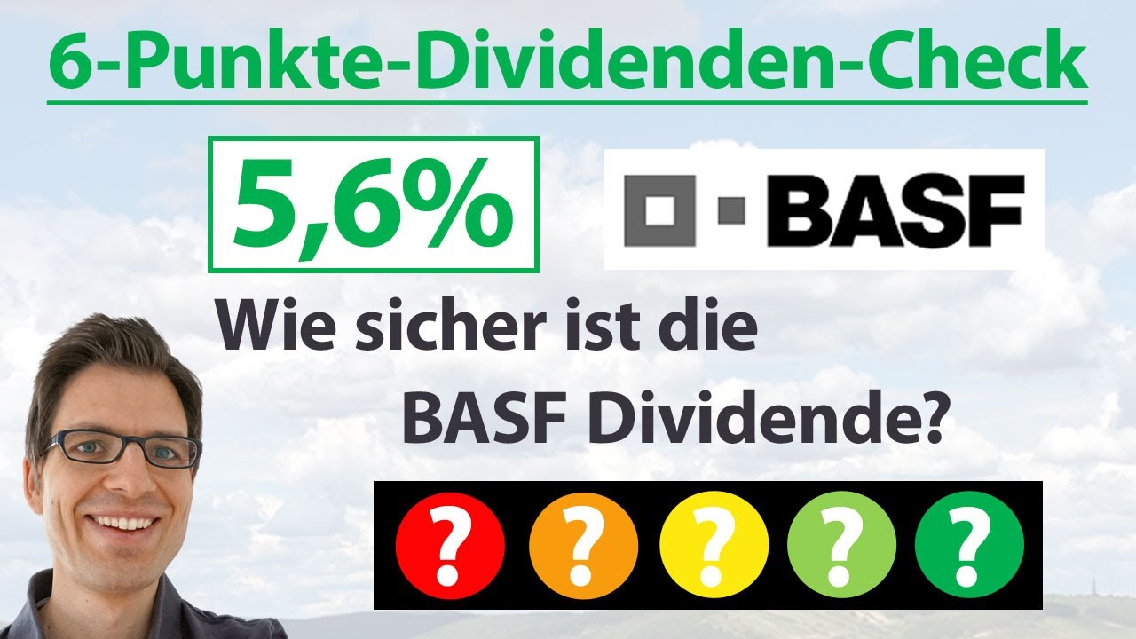 Basf Aktie Wie Sicher Ist Die Dividende 6 Punkte Dividenden Analyse Youtube