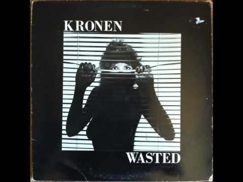 Kronen- Wasted