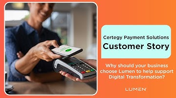 Why Did Certegy Chose Lumen to Help Support Their #DigitalTransformation?