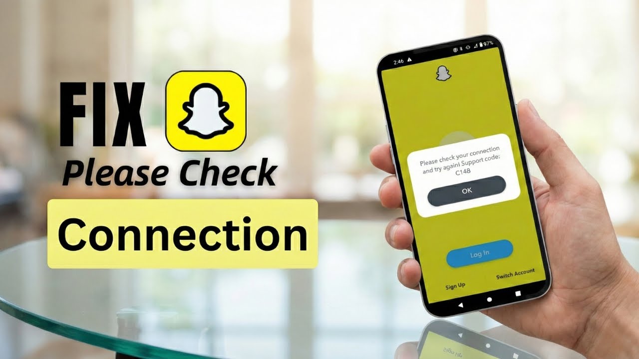 How To Fix Snapchat “Please Check Your Connection” Issue on Phone (2026 ...