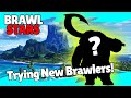 [Funny] TRYING NEW BRAWLERS!! - Brawl Stars