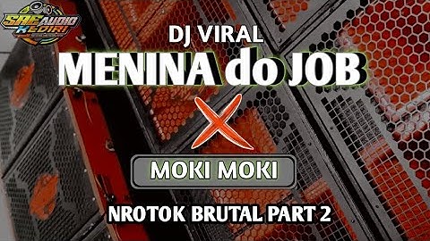 DJ CEK SOUND PALING DICARI MENINA DO JOB || MOKI MOKI NROTOK BASS NGUK DRADAK || SAE AUDIO KEDIRI