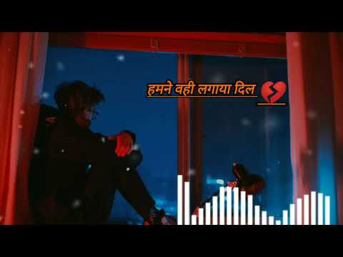 हमने वही लगाया दिल.dil lagaana mana thaa #video #mp3song #said #JSCREATOR
