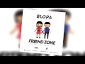 BLOPA - FRIEND ZONE (AUDIO)