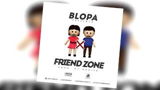 Video thumbnail of "BLOPA - FRIEND ZONE (AUDIO)"