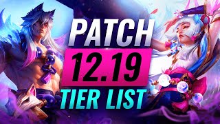NEW UPDATE: Patch 12.19 Tier List & ALL CHANGES - League of Legends