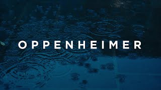 Oppenheimer - Fission [1 Hour]  - Ambient Version