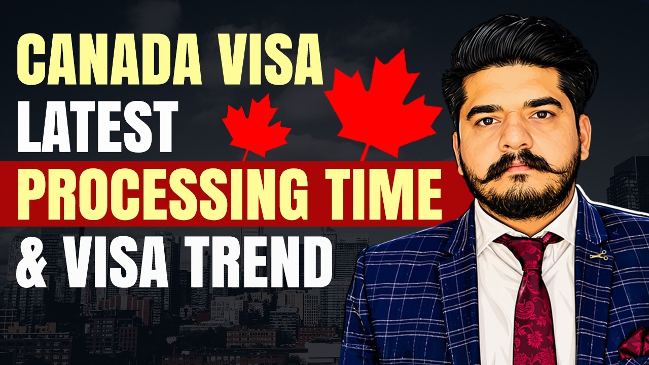 Canada Visa Big Update | New Processing Time and Visa Trend 2026 ...