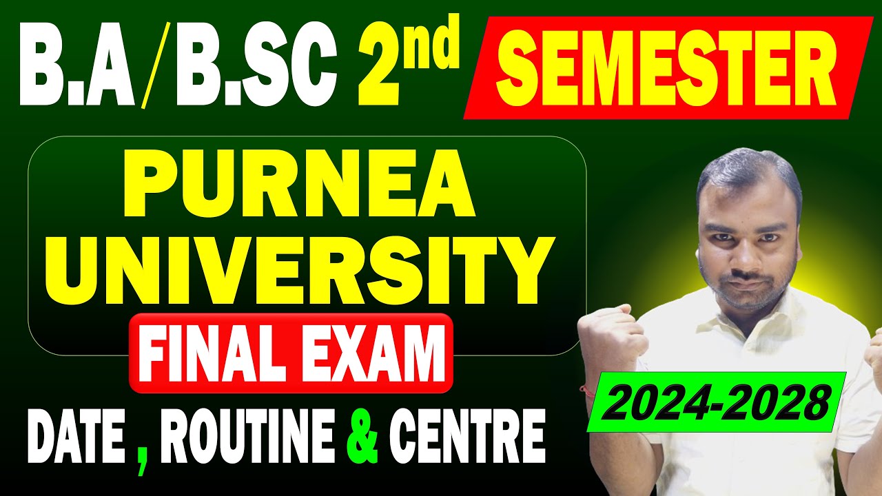 Purnea University BA / B.SC / B.Com 2nd Semester Final Exam Date ...