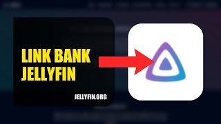 How To Link Your Bank To Jellyfin 2026 (FULL TUTORIAL)