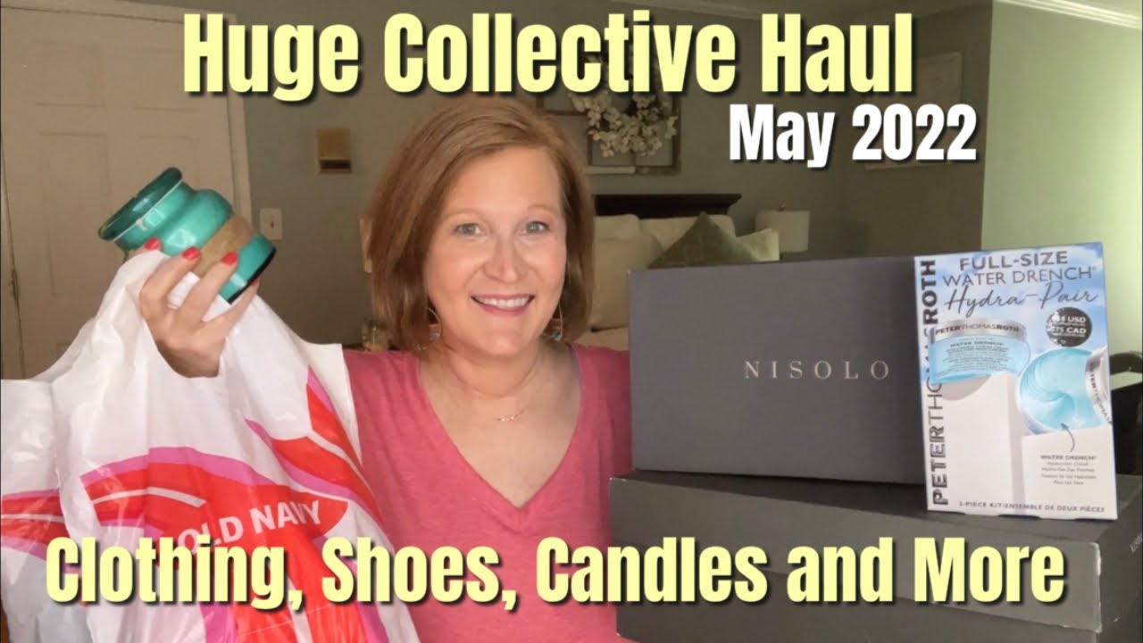 HUGE Collective Haul - What's New In My World | May 2022 | Clothing, Shoes, Candles and More!!