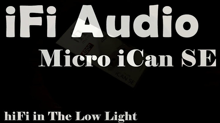 Ifi audio micro ican se review năm 2024