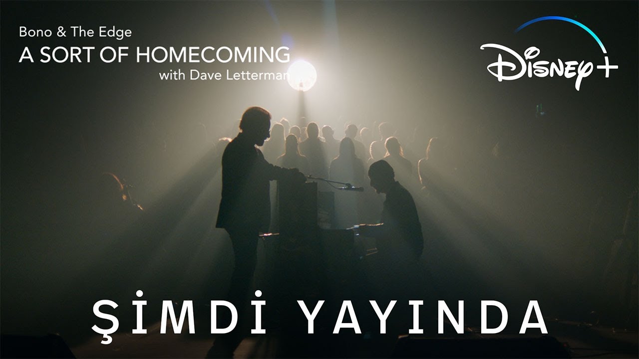 Bono & The Edge: A Sort of Homecoming with Dave Letterman | Şimdi Yayında | Disney+ Bono & The Edge: A Sort of Homecoming with Dave Letterman | Şimdi Yayında | Disney+