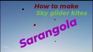 pano kumita sa sarangola  pano gumawa ng sky gliders kites