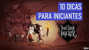 Como começar bem no doN'T Starve together?