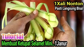 Cara Membuat Ketupat Mini Dari Daun Kelapa