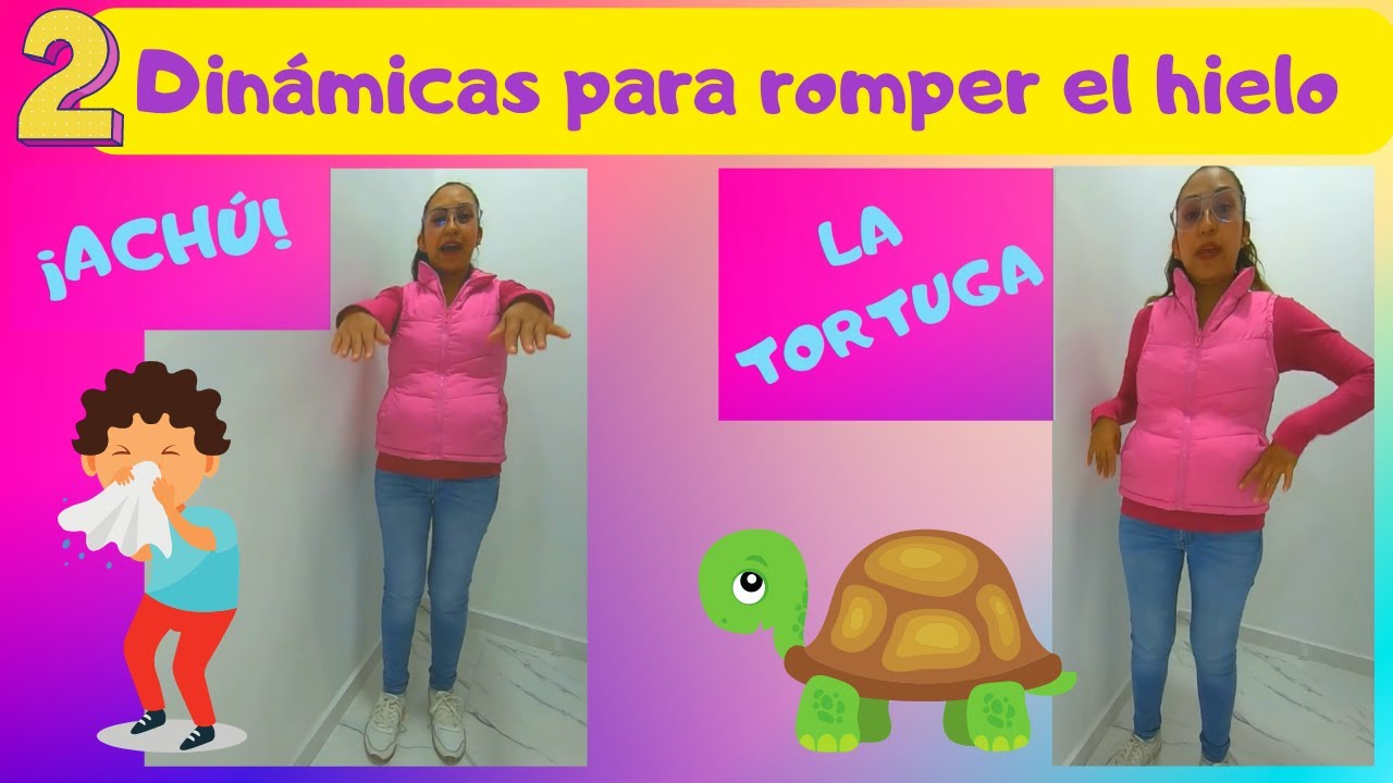 👥Dinámicas para romper el hielo🧊