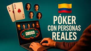 ¿Cuál Es El Mejor Lugar Para Jugar Póker Online en Colombia con Personas Reales