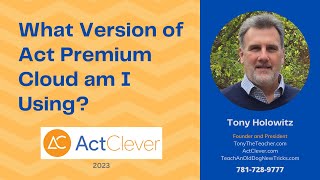 What Version of Act Premium Cloud Am I Using? | Daily Skills