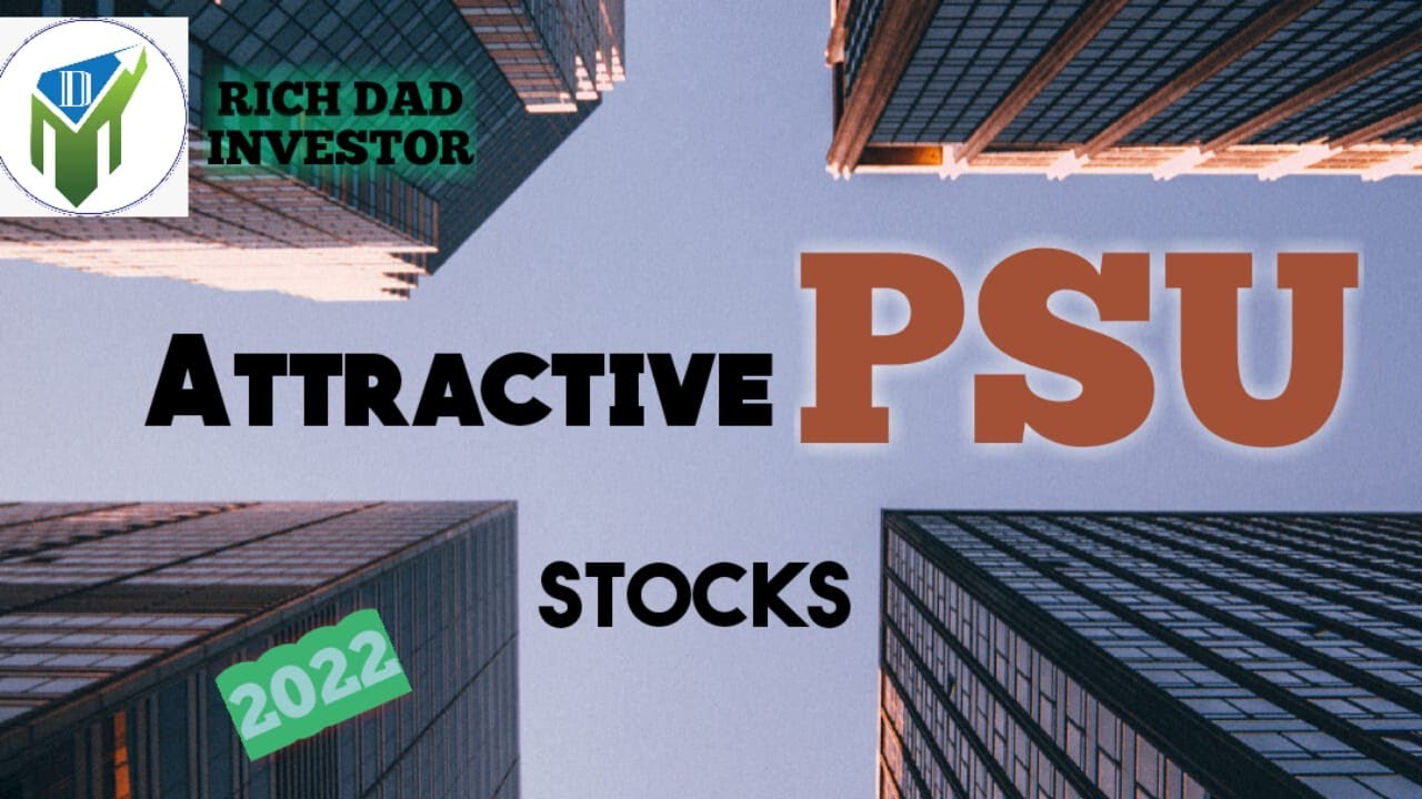 Attractive PSU Stocks | best way to buy now