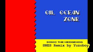 Oil Ocean Zone (Act 2) - Sonic the Hedgehog 2 (SNES Remix by Yuzoboy) Extended