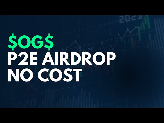 $OG$ Token airdrop, Play 2 Earn Airdrop. No Cost...
