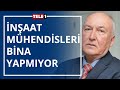 Prof. Dr. Ahmet Ercan: Deprem vergileri buhar olup uçtu